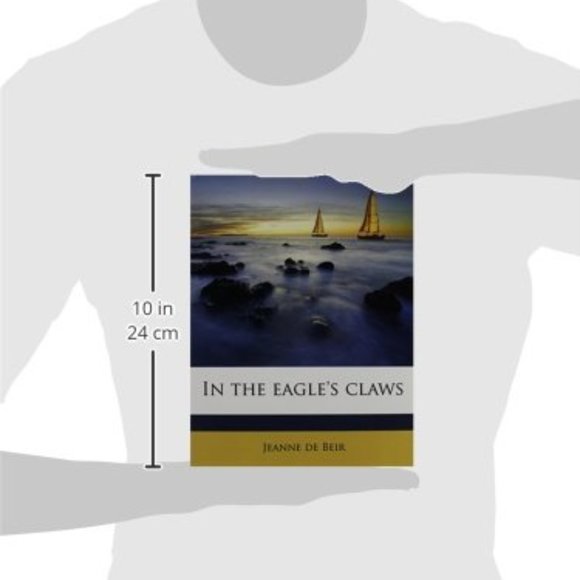 In the Eagle's Claws Paperback Paperback Book by Jeanne De Beir - Picture 2 of 3
